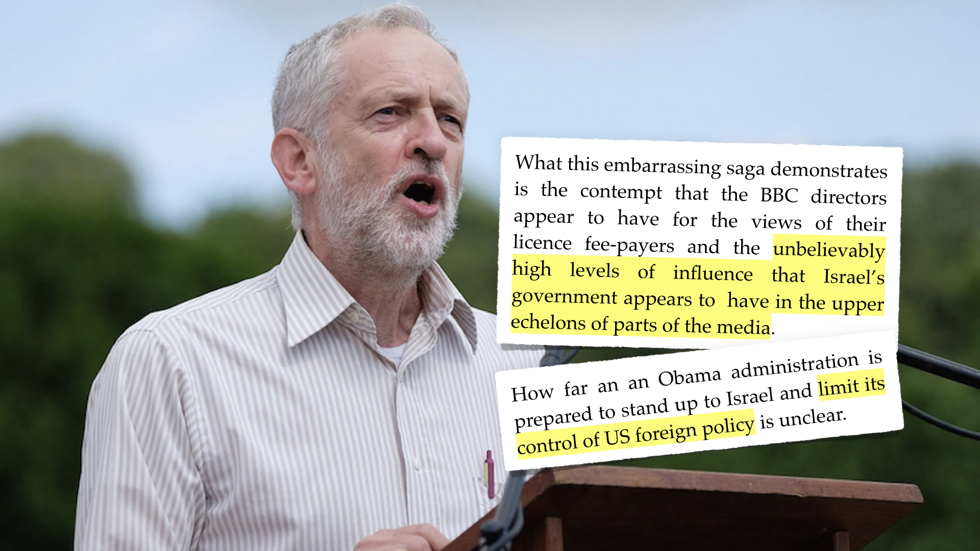 Jeremy Corbyn claimed Israel has "control of US foreign policy" and ...